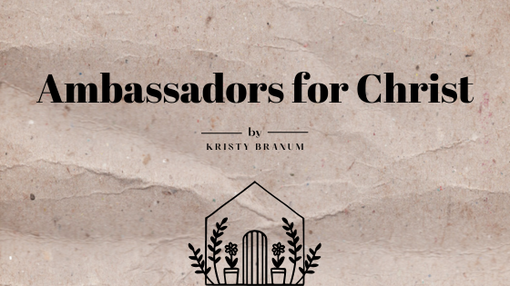 Ambassadors for Christ